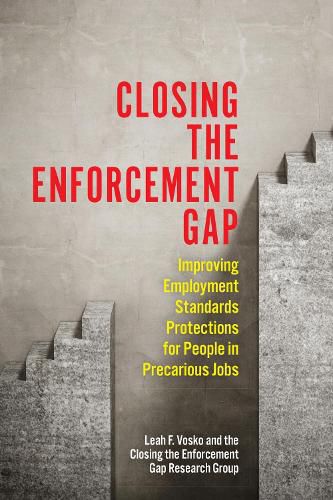 Cover image for Closing the Enforcement Gap: Improving Employment Standards Protections for People in Precarious Jobs