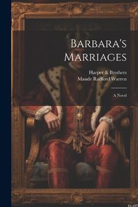 Cover image for Barbara's Marriages