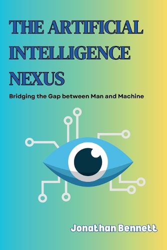 Cover image for The Artificial Intelligence Nexus