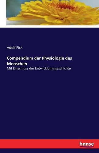 Cover image for Compendium der Physiologie des Menschen: Mit Einschluss der Entwicklungsgeschichte