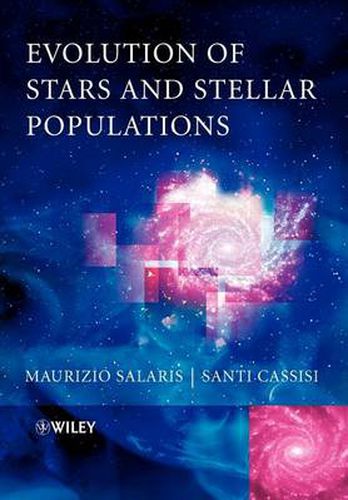 Cover image for Evolution of Stars and Stellar Populations