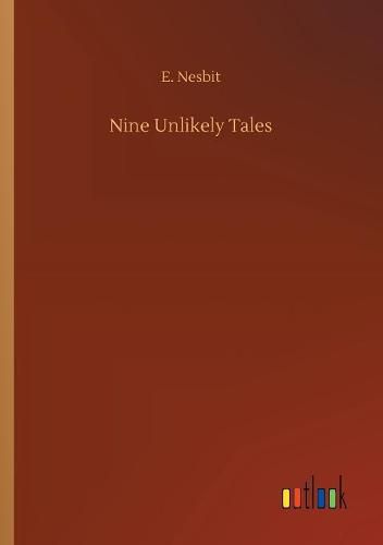 Cover image for Nine Unlikely Tales