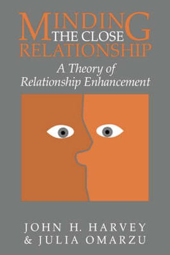 Cover image for Minding the Close Relationship: A Theory of Relationship Enhancement