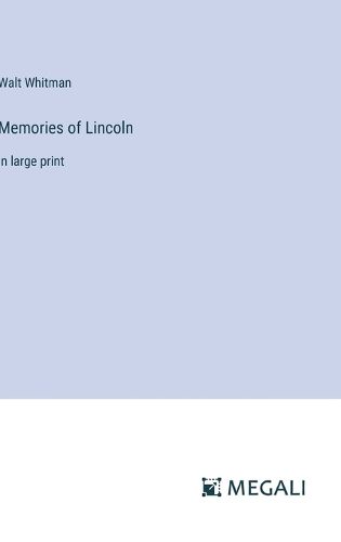 Cover image for Memories of Lincoln