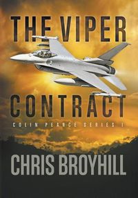 Cover image for The Viper Contract: Colin Pearce Series I