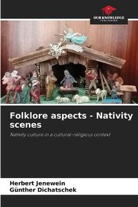 Cover image for Folklore aspects - Nativity scenes