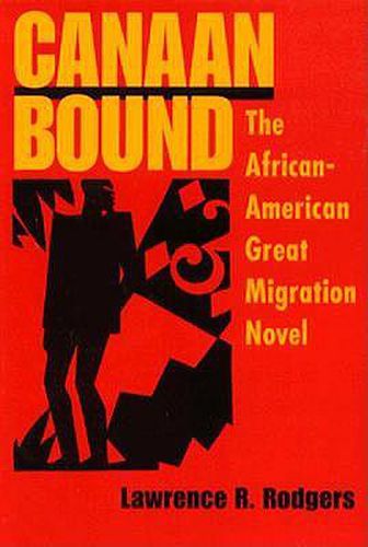 Cover image for Canaan Bound: The African-American Great Migration Novel