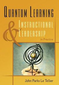 Cover image for Quantum Learning & Instructional Leadership in Practice