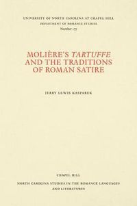 Cover image for Moliere's Tartuffe and the Traditions of Roman Satire