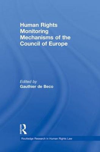 Cover image for Human Rights Monitoring Mechanisms of the Council of Europe