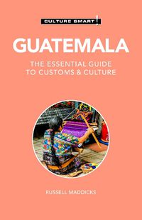 Cover image for Guatemala - Culture Smart!