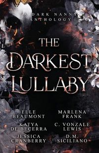 Cover image for The Darkest Lullaby