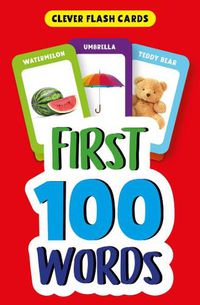 Cover image for First 100 Words (Clever Flash Cards)