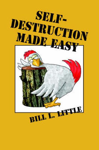 Cover image for Self-Destruction Made Easy