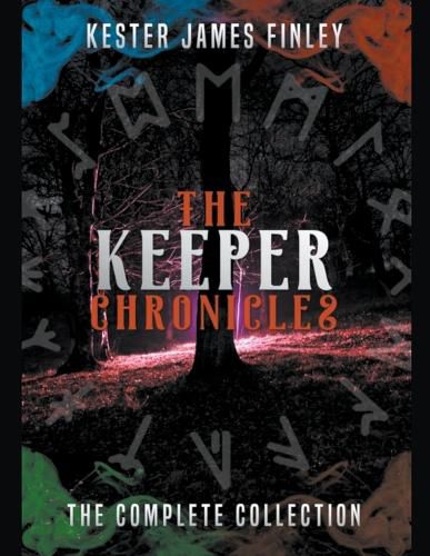 Cover image for The Keeper Chronicles: The Complete Collection (Books 1-5)