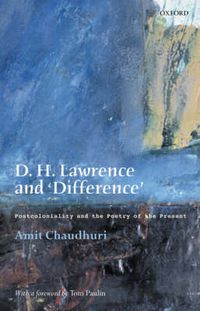 Cover image for D. H. Lawrence and 'Difference': Postcoloniality and the Poetry of the Present