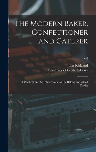 Cover image for The Modern Baker, Confectioner and Caterer