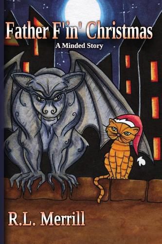 Cover image for Father F'in' Christmas: A Minded Story