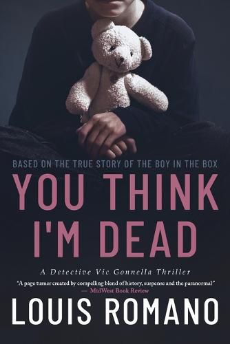 You Think I'm Dead: Based on the True Story of The Boy in the Box