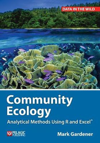 Cover image for Community Ecology: Analytical Methods Using R and Excel