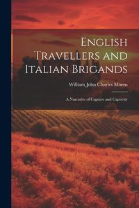 Cover image for English Travellers and Italian Brigands