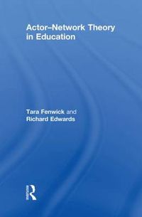 Cover image for Actor-Network Theory in Education