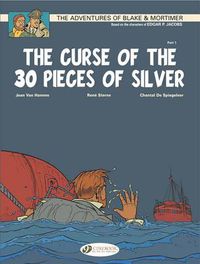 Cover image for Blake & Mortimer 13 - The Curse of the 30 Pieces of Silver Pt 1