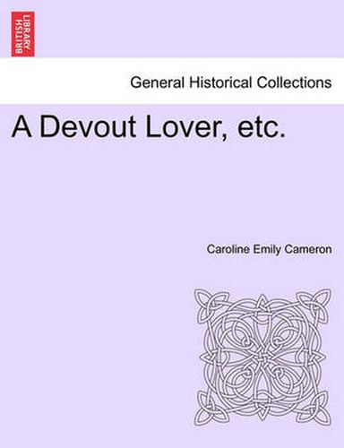 Cover image for A Devout Lover, Etc.