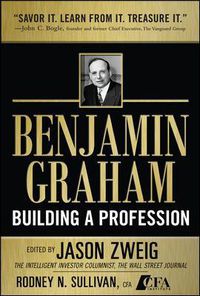 Cover image for Benjamin Graham, Building a Profession: The Early Writings of the Father of Security Analysis