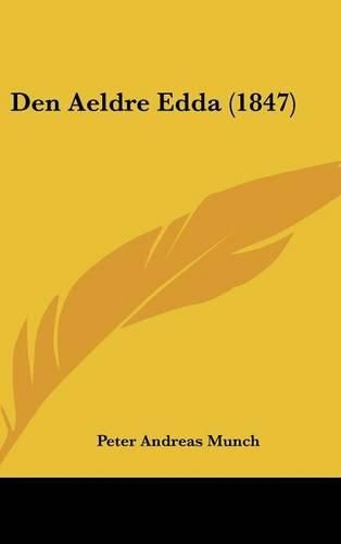 Cover image for Den Aeldre Edda (1847)