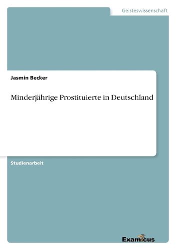 Cover image for Minderjahrige Prostituierte in Deutschland