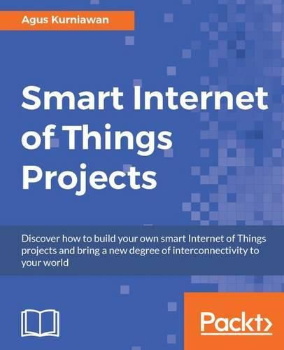 Cover image for Smart Internet of Things Projects