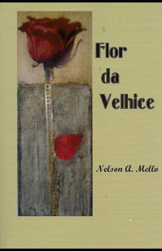 Cover image for Flor Da Velhice