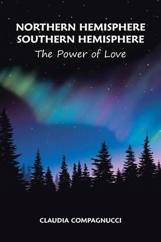 Cover image for Northern Hemisphere Southern Hemisphere: The Power of Love