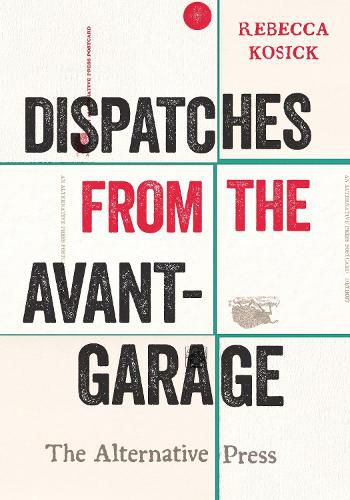Cover image for Dispatches from the Avant-Garage