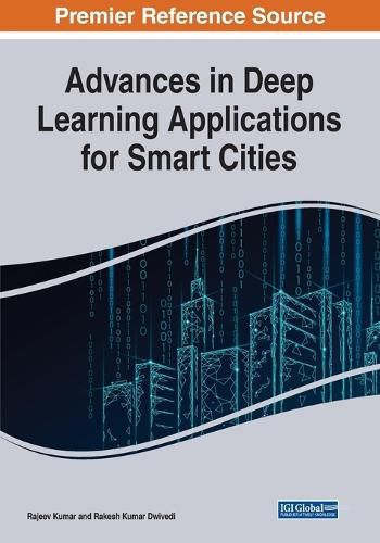 Cover image for Advances in Deep Learning Applications for Smart Cities