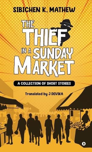 Cover image for The Thief in a Sunday Market
