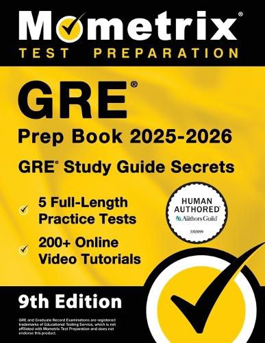 Cover image for GRE Prep Book 2025-2026 - 5 Full-Length Practice Tests, 200+ Online Video Tutorials, GRE Study Guide Secrets