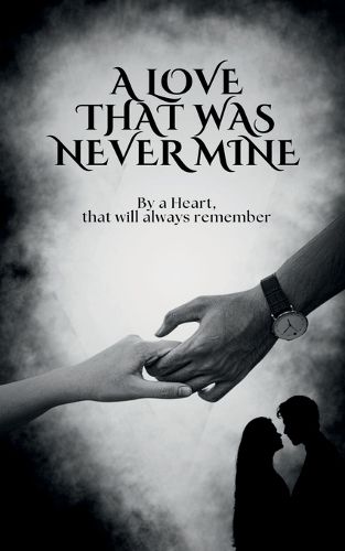 Cover image for A Love that was Never Mine