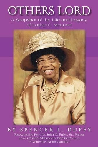 Cover image for Others Lord: A Snapshot of the Life and Legacy of Lorine C. McLeod