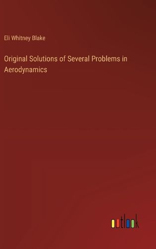 Cover image for Original Solutions of Several Problems in Aerodynamics