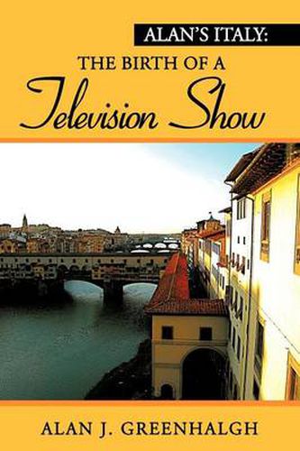 Cover image for Alan's Italy: The Birth of a Television Show