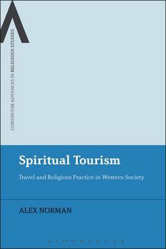 Cover image for Spiritual Tourism: Travel and Religious Practice in Western Society