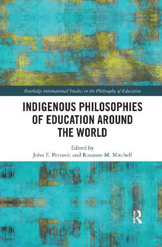 Indigenous Philosophies of Education Around the World