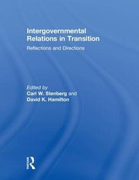 Cover image for Intergovernmental Relations in Transition: Reflections and Directions