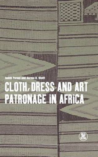 Cover image for Cloth, Dress and Art Patronage in Africa