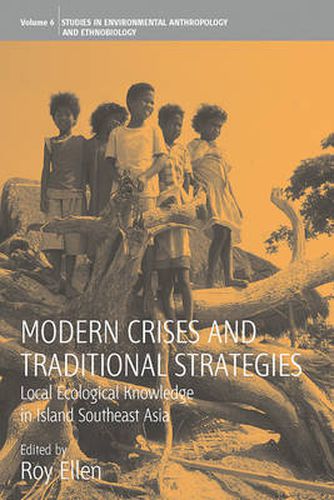 Cover image for Modern Crises and Traditional Strategies: Local Ecological Knowledge in Island Southeast Asia