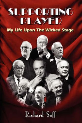 Cover image for Supporting Player: My Life Upon the Wicked Stage