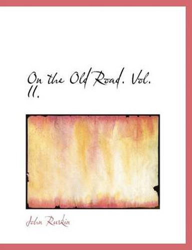 Cover image for On the Old Road. Vol. II.