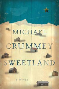 Cover image for Sweetland: A Novel